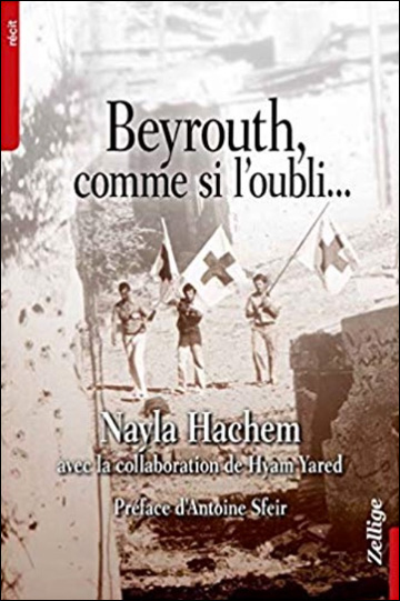 Beyrouth comme si l'oubli