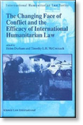 The Changing Face of Conflict and the Efficacy of International Humanitarian Law