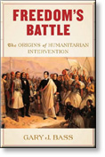 Freedom's Battle: The Origins of Humanitarian Intervention