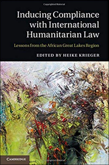 Inducing Compliance with International Humanitarian Law: Lessons from the African Great Lakes Region
