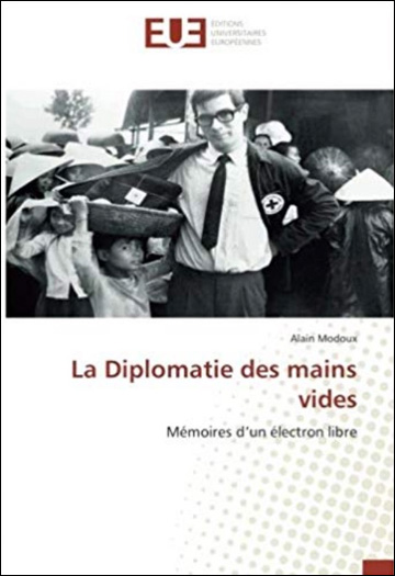 La Diplomatie des mains vides - Mmoires d'un électron libre