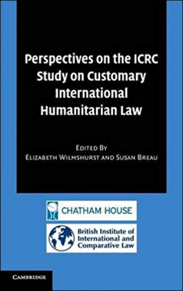 Perspectives on the ICRC Study on Customary International Humanitarian Law