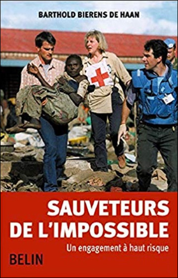 Sauveteurs de l'impossible : Un engagement  haut risque