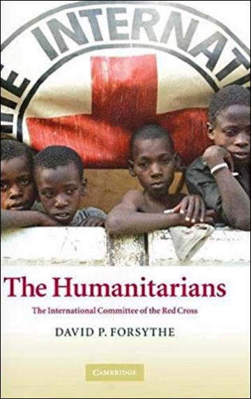 The Humanitarians - The International Committee of the Red Cross